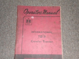 Harvester Td 9 Crawler Tractor Operadores Owners Manual OEM Libro TD9 - $89.75