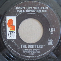 The Critters - Don&#39;t Let The Rain Fall Down On Me, Vinyl, 45rpm, 1967, Good+ - £3.15 GBP
