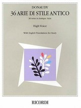 Stefano Donaudy: 36 Arie Di Stile Antico : High Voice by Stefano Donaudy... - £13.90 GBP