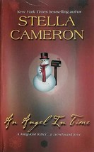 An Angel in Time by Stella Cameron / 2004 Harlequin Romance Paperback - $1.13