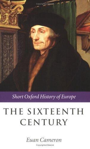 The Sixteenth Century (Short Oxford History of Europe) - $4.95