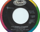 Willie And The Hand Jive / Willie Did The Cha Cha - $12.99
