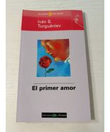 Le Premier Amor Ivan S. Turgueniev (Bibliothèque El Mundo) - Livre Espagnol - $361.09 MXN