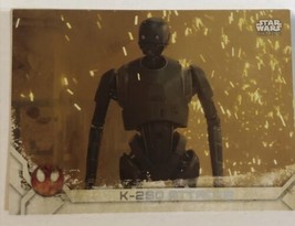 Rogue One Trading Card Star Wars #18 K-2SO Attacks - $1.97