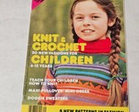 Mon Tricot Knit &amp; Crochet Magazine MD48 30 New Fashion Ideas for Childre... - $12.98