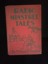 1931 Radio Minstrel Tales William A, Bacher - £13.12 GBP