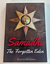 Samadhi - The Forgotten Eden: Revealing the Ancient Yogic Art of Samadhi - £12.82 GBP
