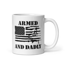 Generic Funny Coffee Father&#39;s Day Mug - Armed And Dadly Mug, Funny Deadly Father - $18.56+