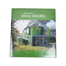 Great Spaces Small Houses Hardcover Book Daniel Gonzalez Photography Illustrated - £15.52 GBP