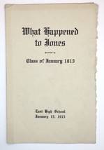 Antique Play Program &quot;What Happened in Jones&quot; Class of 1915 East High Sc... - £15.13 GBP