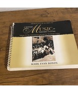 ANTHOLOGY OF SCORES TO: A HISTORY OF MUSIC IN WESTERN By Mark Evan Bonds - $18.00