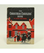 THE CHRISTMAS CAROLERS&#39; BOOK IN SONG AND STORY 1935 Torstein O Kvamme - £12.98 GBP