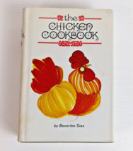 The Chicken Cookbook By Beverlee Sias Book 1969, Hardcover DJ Book Club edition - £11.63 GBP