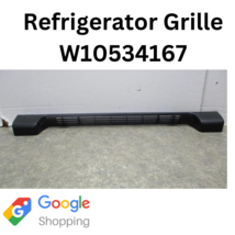 Refrigerator Grille W10534167 - $29.00