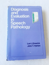 1974 HC Diagnosis and evaluation in speech pathology by Emerick, Lon L  - £12.45 GBP