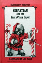 Sebastian and the Santa Claus Caper by Mary Blount Christian / 1984 Hardcover - £0.90 GBP
