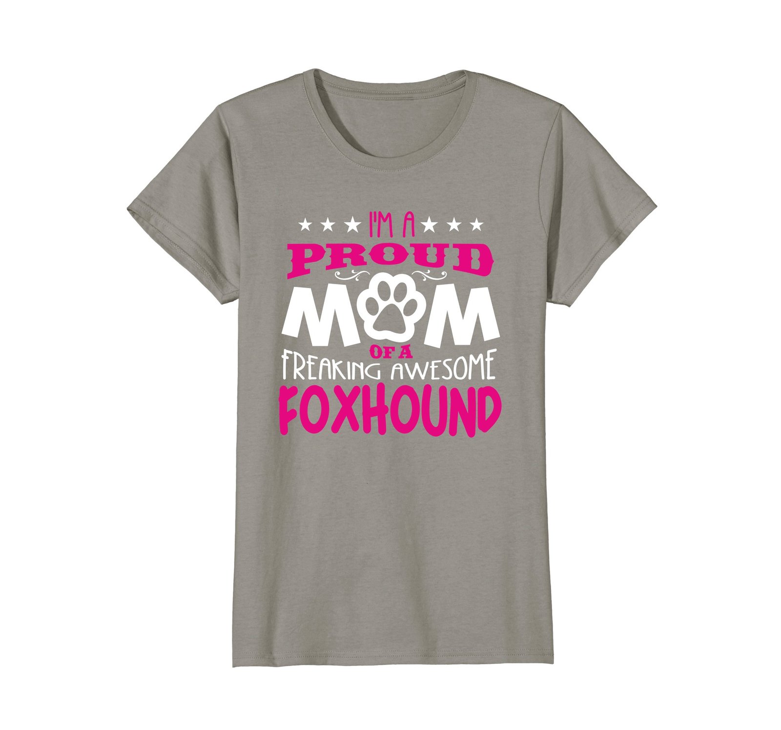 Proud Mom Of A Freaking Awesome English Foxhound Dog T-shirt - $19.99
