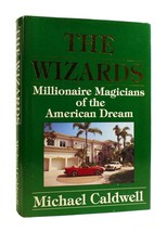 Michael Caldwell THE WIZARDS Millionaire Magicians of the American Dream - £131.12 GBP