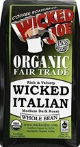 Wicked Joe Coffee Organic Packaged Whole Bean Wicked Italian 12 oz. - £19.68 GBP