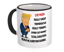 CAT MOM Funny Trump : Gift Mug Terrific Christmas Humor Relative Birthday - £12.78 GBP