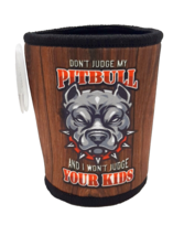 Ninc Don&#39;t Judge My Pitbull 5mm Thick Neoprene Can Cooler Insulated Holder - $8.90