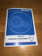 Husqvarna 550XP Mark II, 550 XP G Chainsaw Illustrated Parts Diagram List Manual - £10.81 GBP