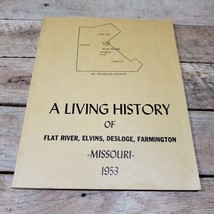 A Living History Of Flat River Elvins Desloge Farmington Missouri 1953 - £31.50 GBP