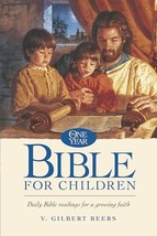 The One Year Bible for Children (Tyndale Kids) [Hardcover] Beers, Gilbert - $12.75