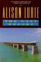 The Last Resort by Alison Lurie  - Paperback - Very Good - £1.79 GBP
