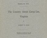 The Country About Camp Lee, Virginia by Albert W. Giles - 1918 - £33.59 GBP