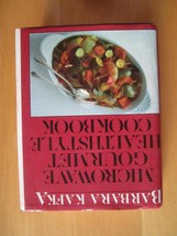 Microwave Gourmet Healthstyle Cookbook Kafka, Barbara - $2.93