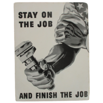 1944 War Print Ad Quote STAY ON THE JOB FINISH THE JOB WWII Vtg Decor 40... - £8.62 GBP
