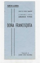 Dona Francisquita Program Teatro De La Zarzuela Madrid Spain  - $17.82