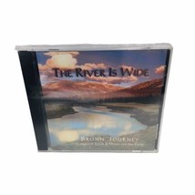 Bronn Journey - The River Is Wide CD Brand New Sealed Songs of Faith &amp; Hope 1994 - £18.63 GBP