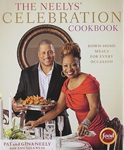 The Neelys&#39; Celebration Cookbook: Down-Home Meals for Every Occasion Nee... - £7.16 GBP