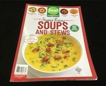 Food Network Magazine Presents Super Easy Soups &amp; Stews 101 Great Recipes - $12.00