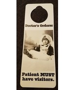 NOS Vintage 1990s Novelty Door Hanger Doctor&#39;s Orders Patient MUST Have ... - $5.89