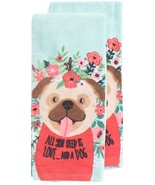 2 KITCHEN TERRY TOWELS(18&quot;x28&quot;)PUG&amp;FLOWERS,ALL YOU NEED IS LOVE&amp;A DOG,MI... - £11.89 GBP