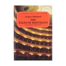 Les Contes D&#39;Hoffmann: The Tales of Hoffmann : Opera in Three Acts : Prologe and - £26.26 GBP