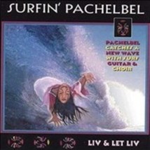  Surfin&#39; Pachelbel by Liv &amp; Let Liv Cd - £8.00 GBP
