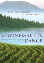 The Winemaker&#39;s Dance: Exploring Terroir in the Napa Valley - £31.22 GBP