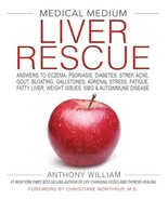 Medical Medium Liver Rescue: Answers to Eczema, Psoriasis, Diabetes, Str... - $221.04 MXN