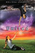 United: An Alienated Novel [Hardcover] Landers, Melissa - $19.60