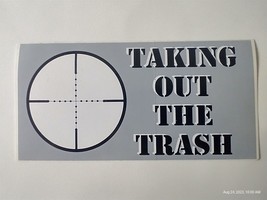 4.75X7.5&quot; Decal Sticker Bulls Eye TAKING OUT THE TRASH - $5.86