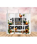 Skinny Tumbler with Straw, 20oz/30oz, Home is where my Chicken is, awd-1261 - £28.48 GBP+