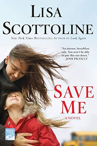Primary image for Save Me [Paperback] Scottoline, Lisa