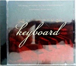New! From The Keyboard - The President&#39;s Own United States Marine Band(Cd) - £7.98 GBP