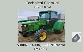 John Deere 5300N  5400N  5500N Tractors Technical Manual  TM4598 - £14.88 GBP