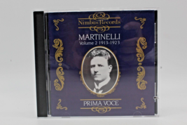 Martinelli Volume 2 1913-1923 CD Puccini Verdi Rossini Ponchielli Nimbus Records - £5.42 GBP