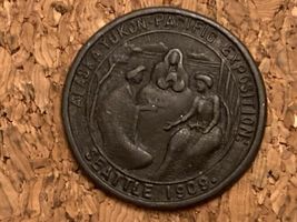 rare token 1909 Seattle AYPE ALASKA-YUKON PACIFIC 1" (see both sides) - $32.50
